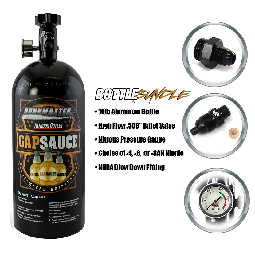 Nitrous Outlet Gap Sauce Bottle Bundle 10lb Nitrous Bottle - .508 ID Billet Valve/4AN Nipple/NHRA Blow Off/Pressure Gauge
